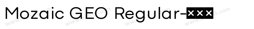 Mozaic GEO Regular字体转换